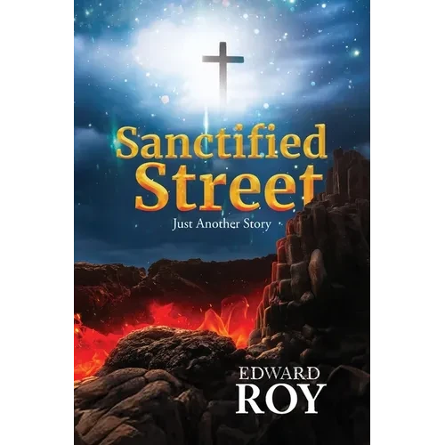 Sanctified Street: Just Another Story - Paperback