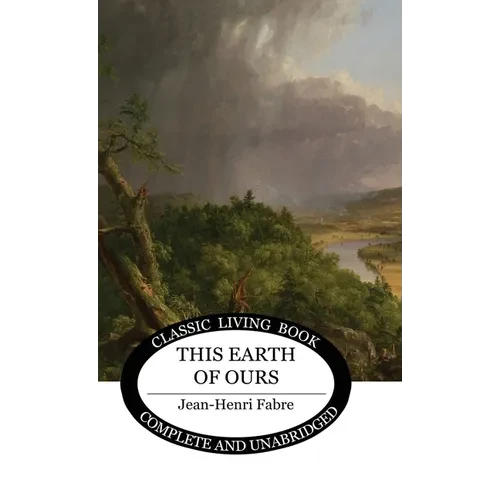 This Earth of Ours - Hardcover