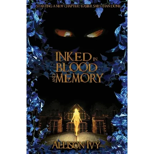 Inked in Blood and Memory - Paperback