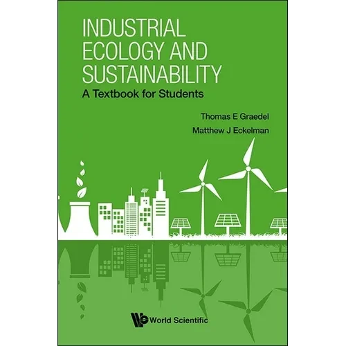 Industrial Ecology and Sustainability - Hardcover
