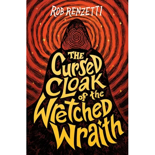The Cursed Cloak of the Wretched Wraith #3 - Library Binding