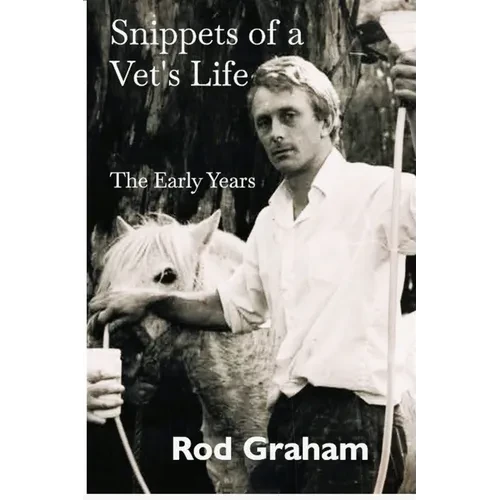 Snippets of a Vet's Life: The Early Years - Paperback