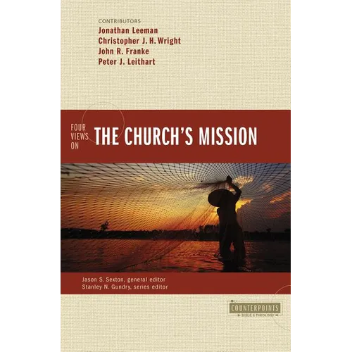 The Four Views on the Church's Mission
