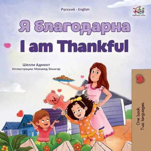 I am Thankful (Russian English Bilingual Children's Book) - Paperback