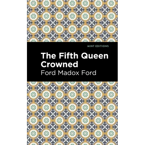 The Fifth Queen Crowned - Paperback
