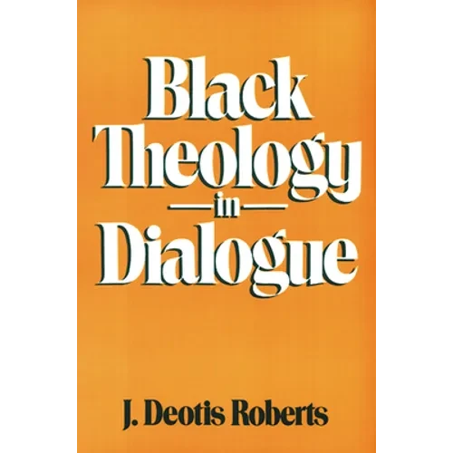Black Theology in Dialogue - Paperback