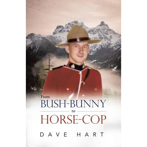From Bush-Bunny to Horse-Cop - Paperback - IBook Store