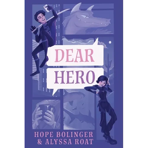 Dear Hero: Every Hero Needs a Villain, Every Villain Needs a Hero - Paperback