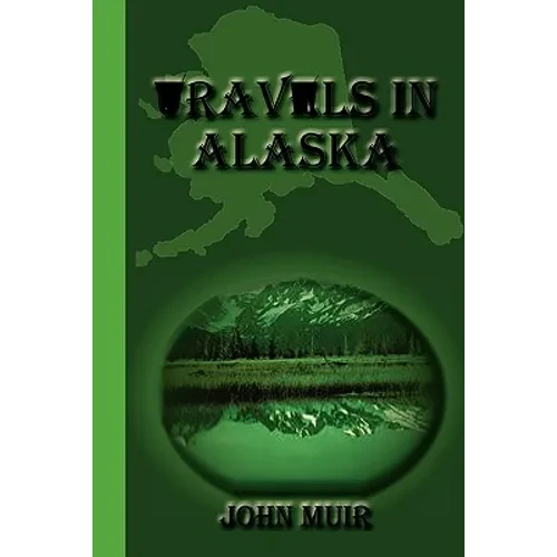 Travels in Alaska - Paperback