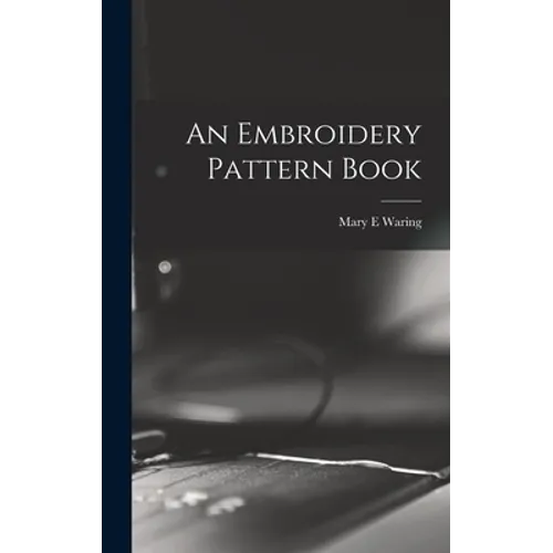 An Embroidery Pattern Book - Hardcover - IBook Store