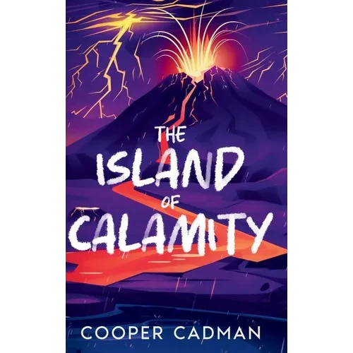 The Island of Calamity - Hardcover