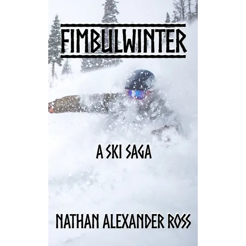Fimbulwinter: A Ski Saga - Hardcover - IBook Store