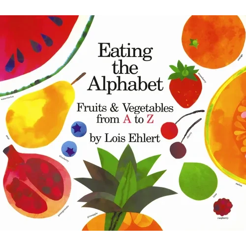 Eating the Alphabet: Fruits & Vegetables from A to Z - Board Book