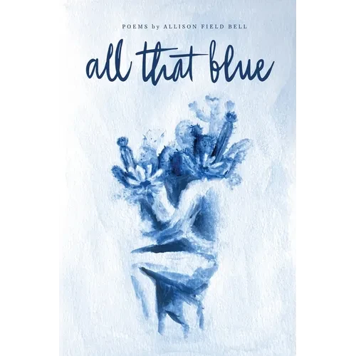 All That Blue - Paperback