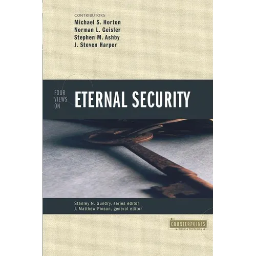 Four Views on Eternal Security