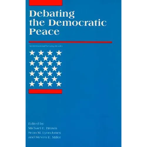 Debating the Democratic Peace - Paperback - IBook Store