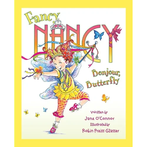 Fancy Nancy: Bonjour, Butterfly - Hardcover