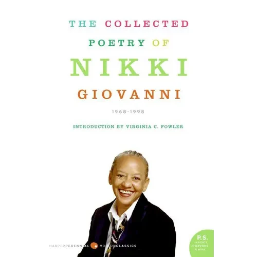 The Collected Poetry of Nikki Giovanni: 1968-1998 - Paperback