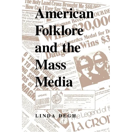 American Folklore and the Mass Media - Paperback
