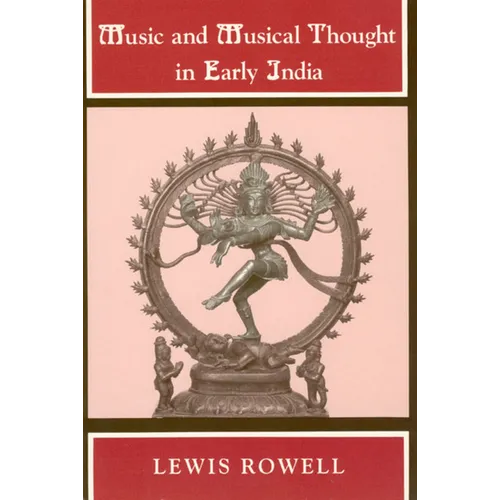 Music and Musical Thought in Early India - Paperback - IBook Store
