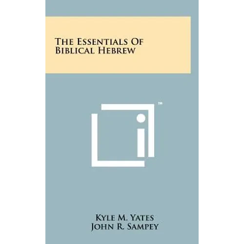 The Essentials Of Biblical Hebrew - Hardcover