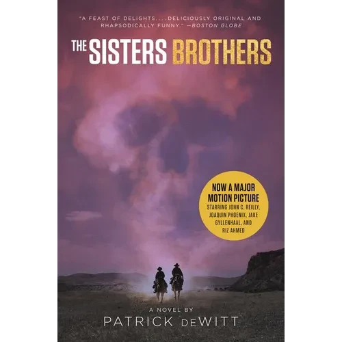 The Sisters Brothers [Movie Tie-In]