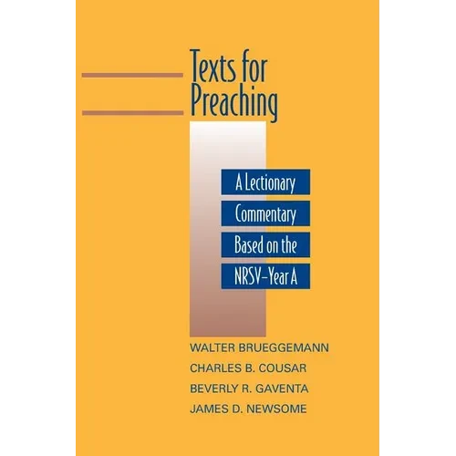 Texts for Preaching, Year a: A Lectionary Commentary Based on the NRSV - Paperback