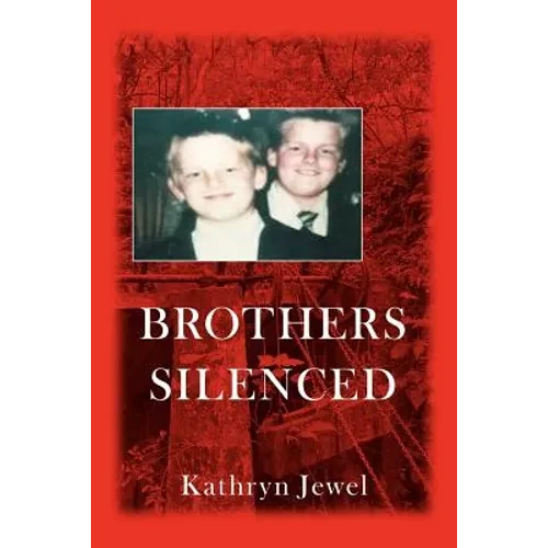 Brothers Silenced - Paperback