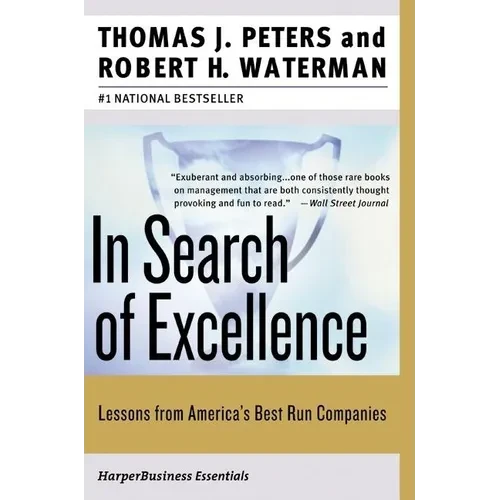 In Search of Excellence: Lessons from America's Best-Run Companies - Paperback
