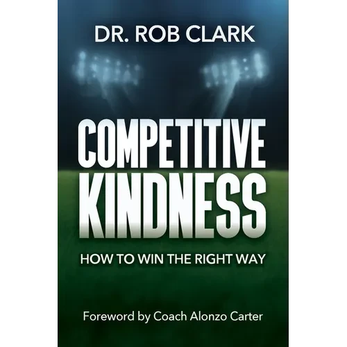 Competitive Kindness - Paperback