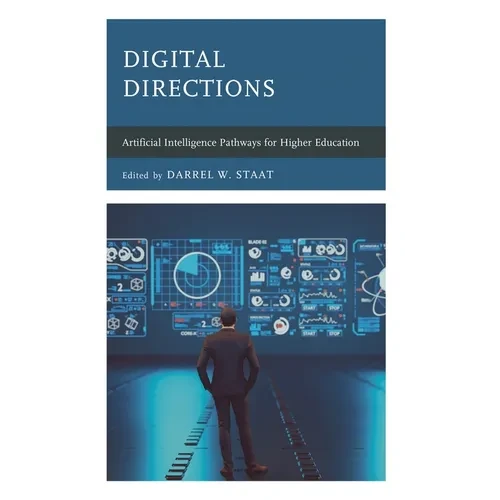 Digital Directions: Artificial Intelligence Pathways for Higher Education - Hardcover