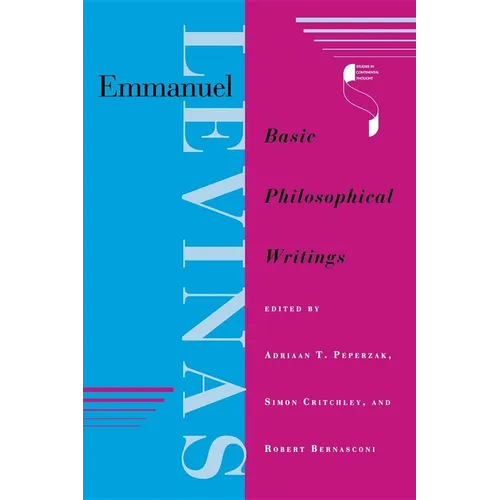 Emmanuel Levinas: Basic Philosophical Writings - Paperback - IBook Store