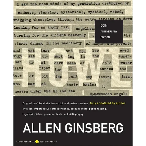 Howl: Original Draft Facsimile, Transcript, and Variant Versions, Fully Annotated by Author, with Contemporaneous Correspondence, Account of First Pub - Paperback