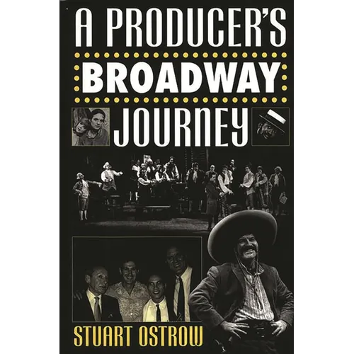 A Producer's Broadway Journey