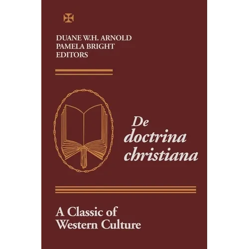 De Doctrina Christiana: A Classic of Western Culture - Hardcover