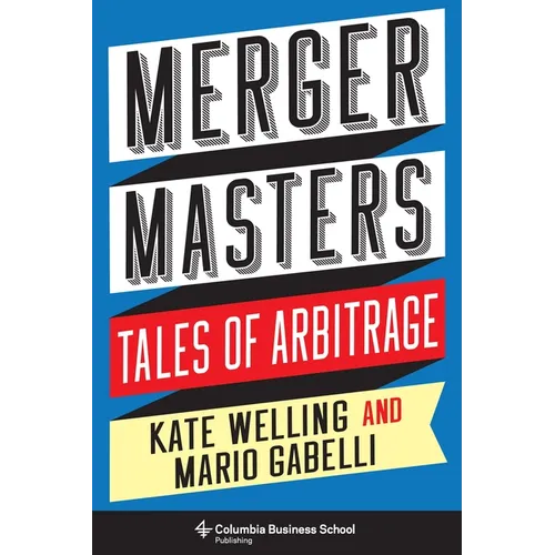 Merger Masters: Tales of Arbitrage - Hardcover - IBook Store