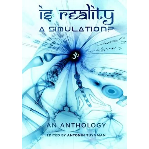 Is Reality a Simulation? - Paperback - IBook Store