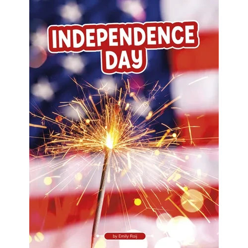 Independence Day - Library Binding