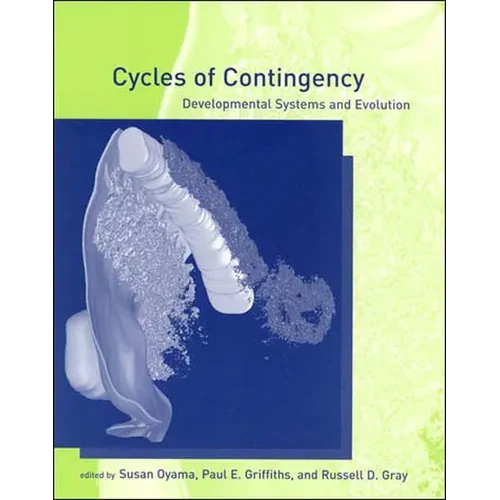Cycles of Contingency: Developmental Systems and Evolution - Paperback - IBook Store