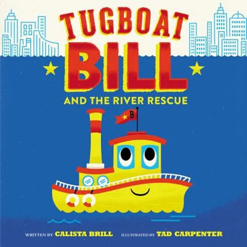 Tugboat Bill and the River Rescue - Hardcover - IBook Store
