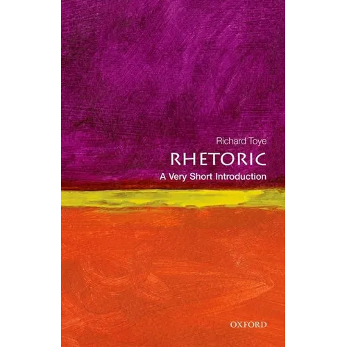 Rhetoric: A Very Short Introduction