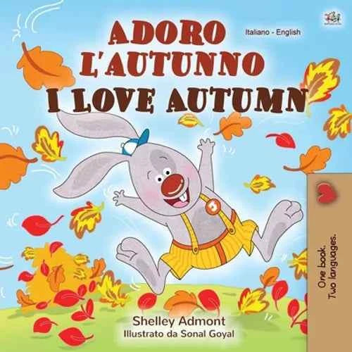 I Love Autumn (Italian English Bilingual Children's Book) - Paperback