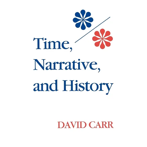 Time, Narrative, and History - Paperback - IBook Store
