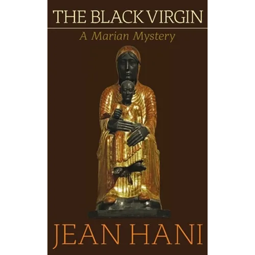 The Black Virgin: A Marian Mystery - Hardcover - IBook Store