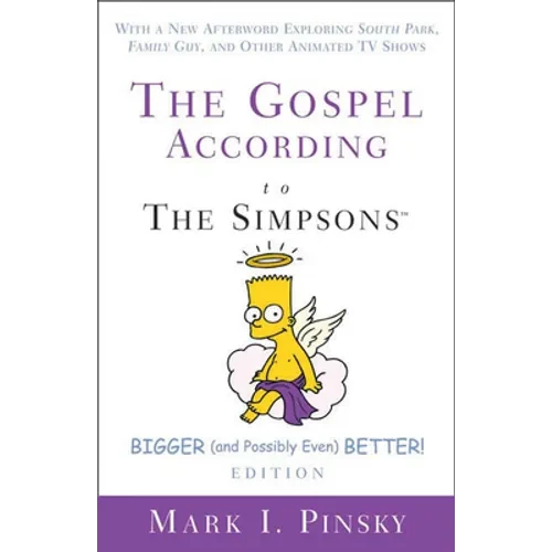 Gospel According to The Simpsons, Bigger and Possibly Even Better! Edition - Paperback