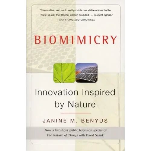 Biomimicry: Innovation Inspired by Nature - Paperback