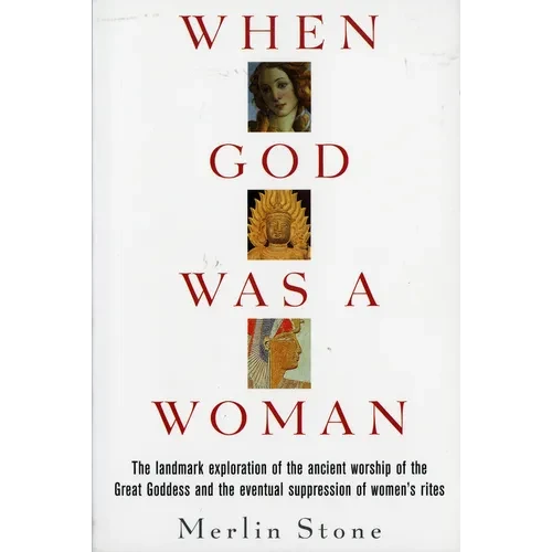 When God Was a Woman