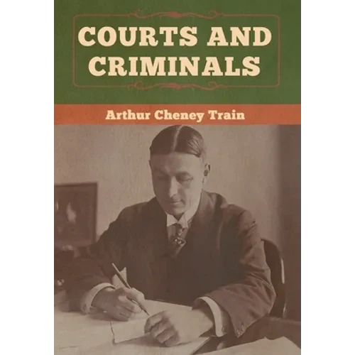 Courts and Criminals - Hardcover