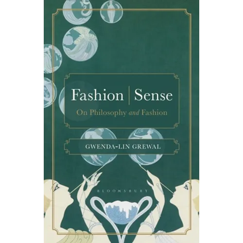 Fashion / Sense: On Philosophy and Fashion