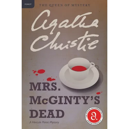 Mrs. McGinty's Dead: A Hercule Poirot Mystery: The Official Authorized Edition